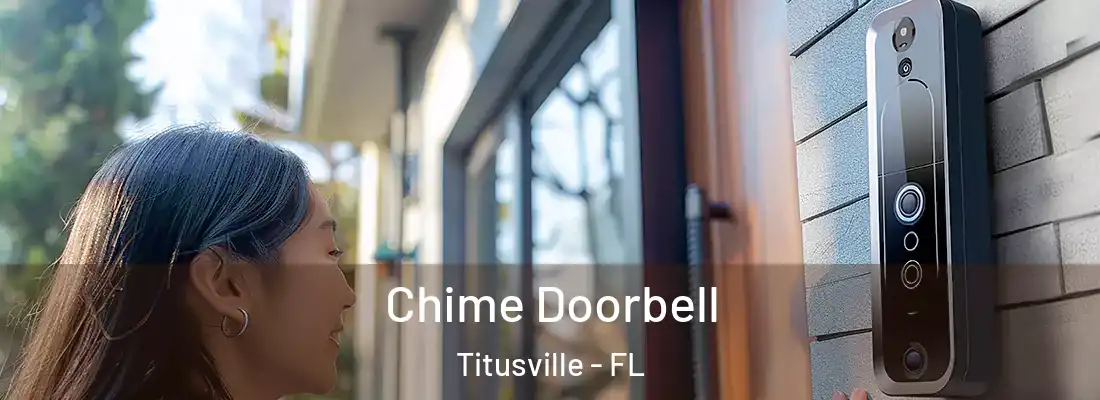  Chime Doorbell Titusville - FL
