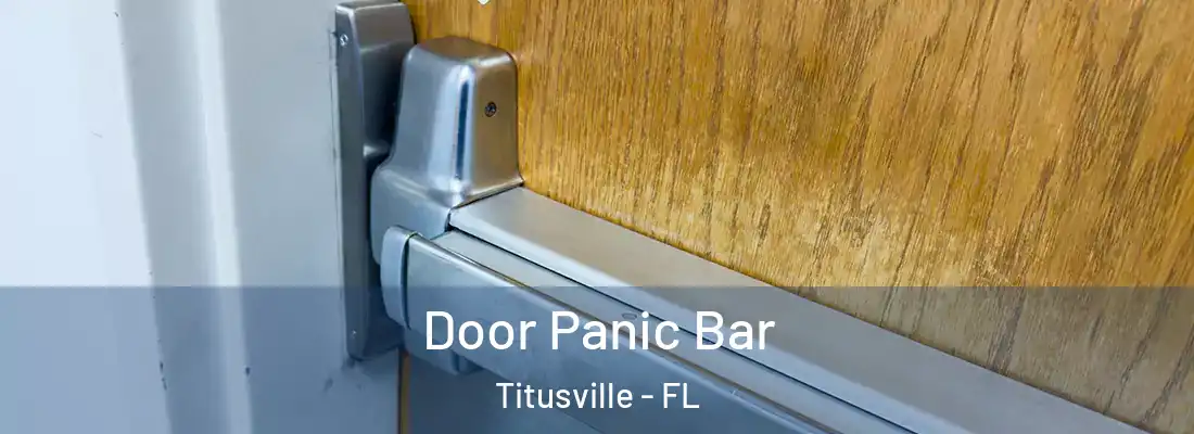  Door Panic Bar Titusville - FL