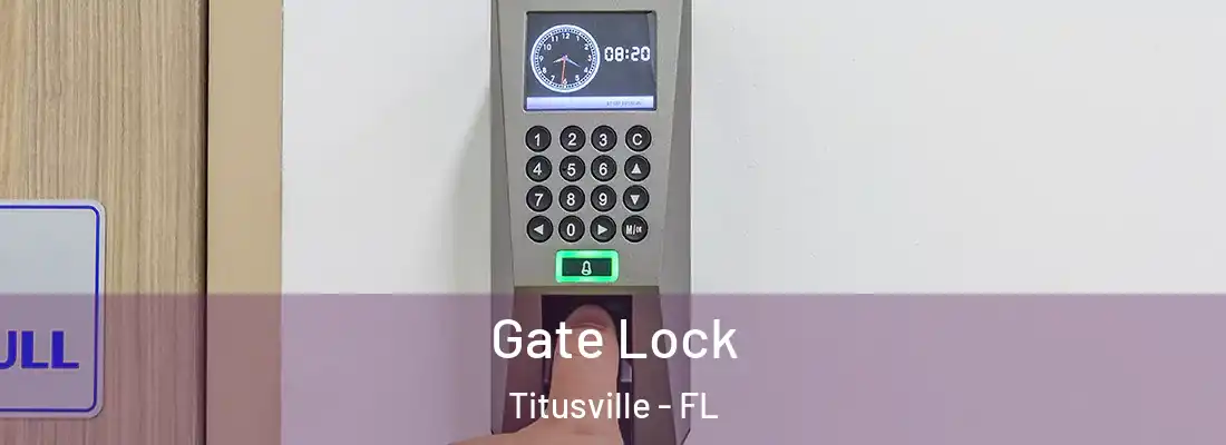  Gate Lock Titusville - FL