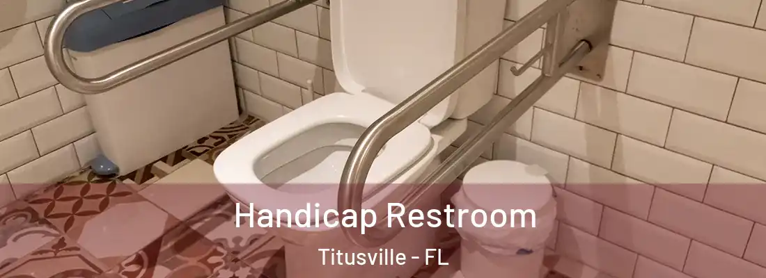  Handicap Restroom Titusville - FL