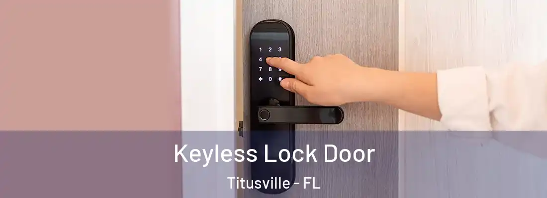  Keyless Lock Door Titusville - FL
