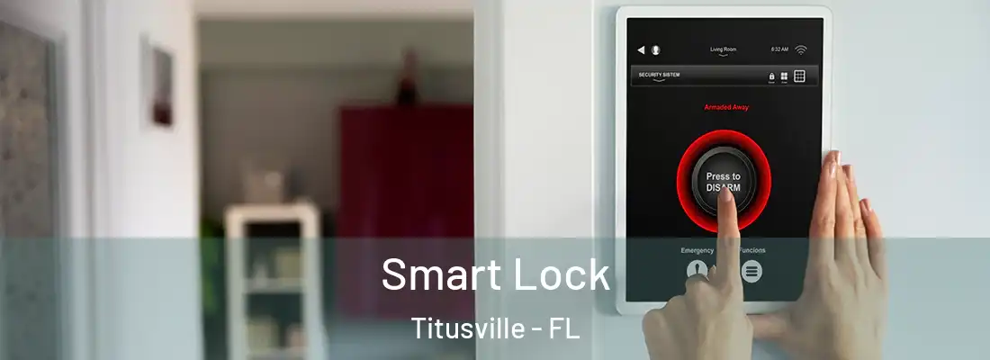  Smart Lock Titusville - FL