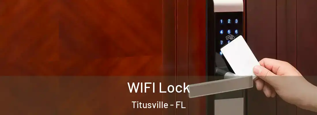  WIFI Lock Titusville - FL